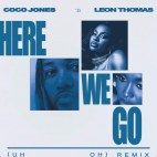 Coco Jones & Leon Thomas - 'Here We Go (Uh Oh) (Remix)'